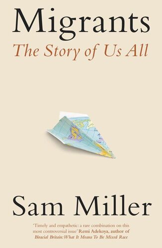 Migrants: The Story of Us All (PDF/EPUB Version)
