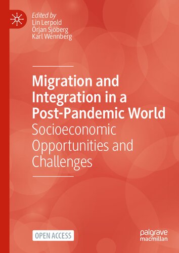 Migration and Integration in a Post-Pandemic World: Socioeconomic Opportunities and Challenges (PDF/EPUB Version)
