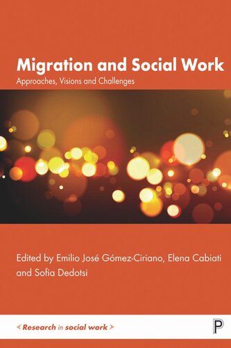 Migration and Social Work: Approaches, Visions and Challenges (PDF/EPUB Version)
