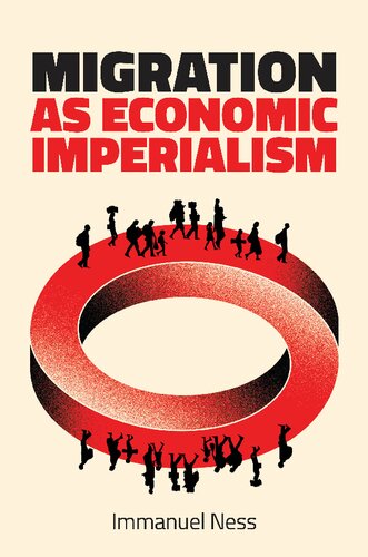 Migration as Economic Imperialism: How International Labour Mobility Undermines Economic Development in Poor Countries (PDF/EPUB Version)
