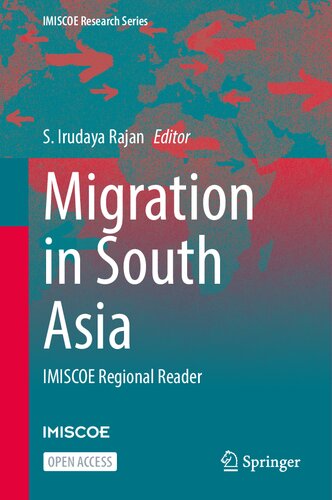 Migration in South Asia: IMISCOE Regional Reader (IMISCOE Research Series) (PDF/EPUB Version)
