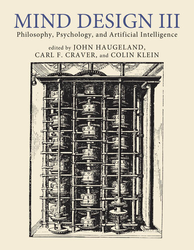 Mind Design III: Philosophy, Psychology, and Artificial Intelligence (PDF/EPUB Version)
