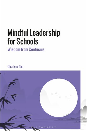 Mindful Leadership for Schools: Wisdom from Confucius (PDF/EPUB Version)
