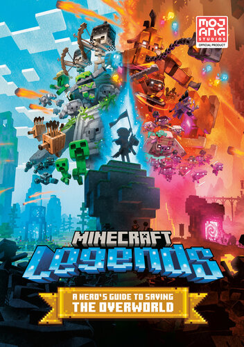 Minecraft Legends: A Hero's Guide to Saving the Overworld (PDF/EPUB Version)
