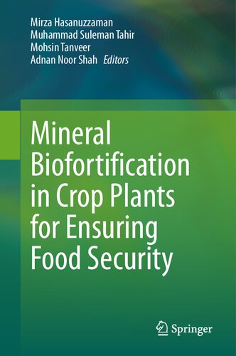 Mineral Biofortification in Crop Plants for Ensuring Food Security (PDF/EPUB Version)
