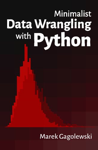 Minimalist Data Wrangling with Python (PDF/EPUB Version)
