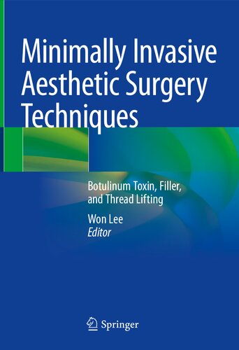 Minimally Invasive Aesthetic Surgery Techniques: Botulinum Toxin, Filler, and Thread Lifting (PDF/EPUB Version)
