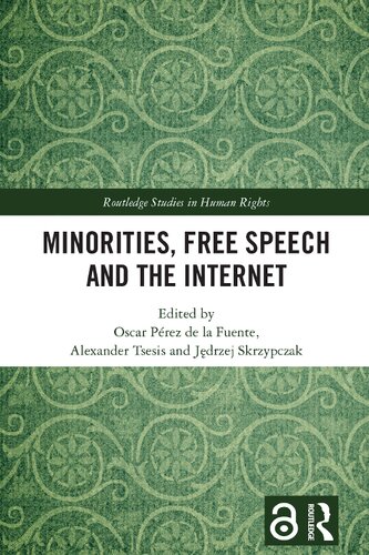 Minorities, Free Speech and the Internet (Routledge Studies in Human Rights) (PDF/EPUB Version)
