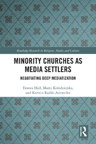Minority Churches as Media Settlers: Negotiating Deep Mediatization (PDF/EPUB Version)
