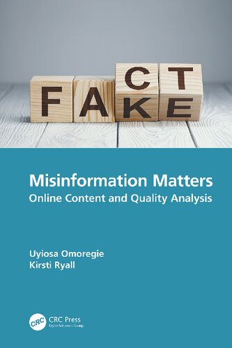 Misinformation Matters: Online Content and Quality Analysis (PDF/EPUB Version)
