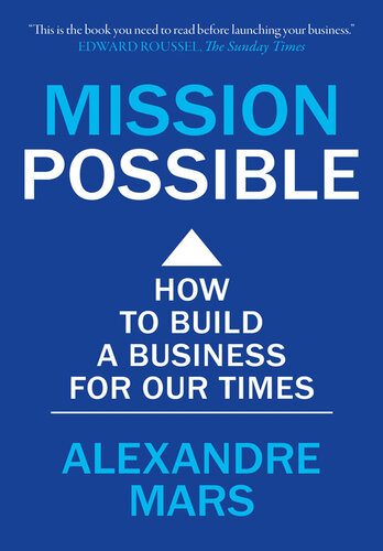 Mission Possible: How to build a business for our times (PDF/EPUB Version)

