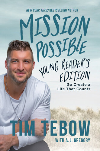 Mission Possible Young Reader's Edition: Go Create a Life That Counts (PDF/EPUB Version)
