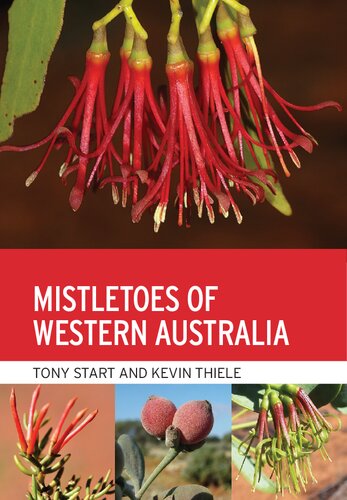 Mistletoes of Western Australia (PDF/EPUB Version)
