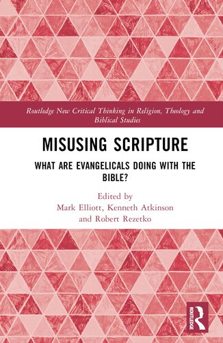Misusing Scripture (Routledge New Critical Thinking in Religion, Theology and Biblical Studies) (PDF/EPUB Version)
