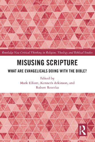 Misusing Scripture: What are Evangelicals Doing with the Bible? (PDF/EPUB Version)
