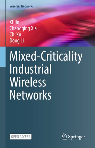 Mixed-Criticality Industrial Wireless Networks (PDF/EPUB Version)
