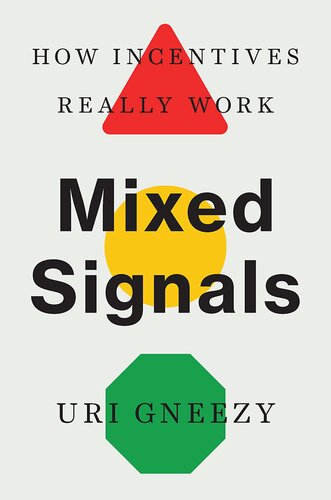 Mixed Signals: How Incentives Really Work (PDF/EPUB Version)
