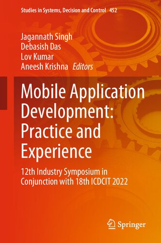 Mobile Application Development: Practice and Experience: 12th Industry Symposium in Conjunction with 18th ICDCIT 2022 (PDF/EPUB Version)
