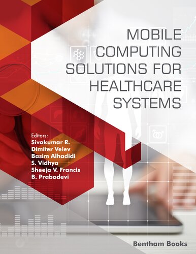 Mobile Computing Solutions for Healthcare Systems (PDF/EPUB Version)
