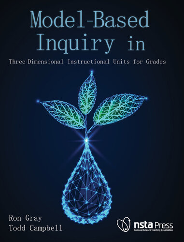 Model-Based Inquiry in Biology: Three-Dimensional Instructional Units for Grades 9-12 (PDF/EPUB Version)

