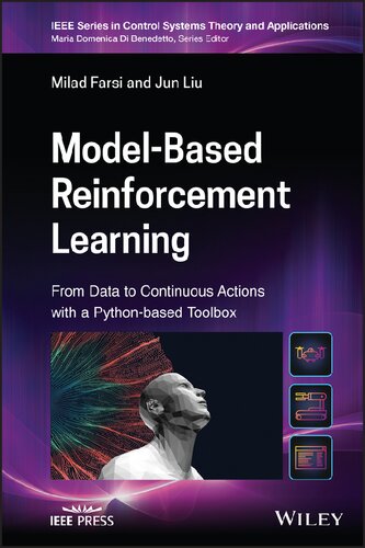 Model-Based Reinforcement Learning: From Data to Continuous Actions with a Python-based Toolbox (PDF/EPUB Version)
