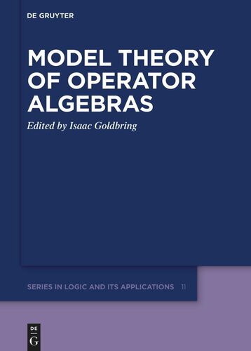 Model Theory of Operator Algebras (PDF/EPUB Version)
