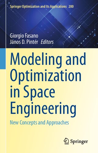 Modeling and Optimization in Space Engineering: New Concepts and Approaches (PDF/EPUB Version)
