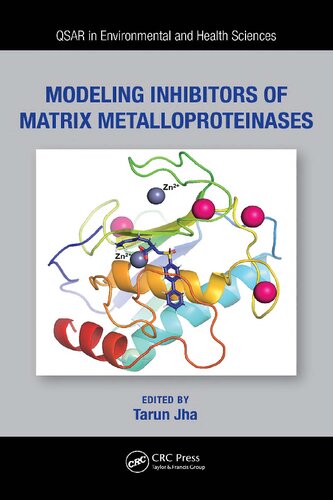Modeling Inhibitors of Matrix Metalloproteinases (PDF/EPUB Version)
