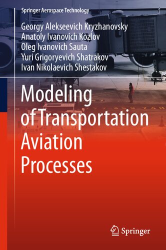 Modeling of Transportation Aviation Processes (PDF/EPUB Version)
