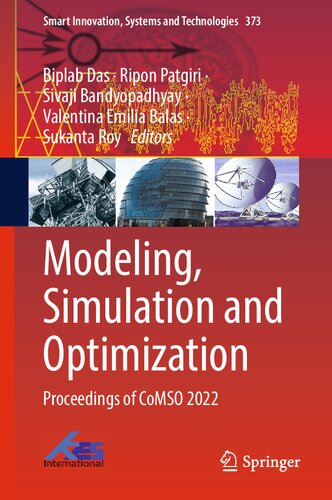Modeling, Simulation and Optimization: Proceedings of CoMSO 2022 (Smart Innovation, Systems and Technologies, 373) (PDF/EPUB Version)