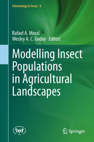 Modelling Insect Populations in Agricultural Landscapes (Entomology in Focus, 8) (PDF/EPUB Version)