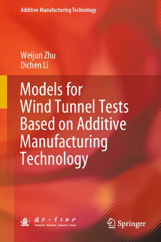 Models for Wind Tunnel Tests Based on Additive Manufacturing Technology (PDF/EPUB Version)