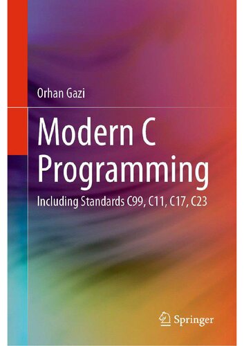 Modern C Programming: Including Standards C99, C11, C17, C23 (PDF/EPUB Version)