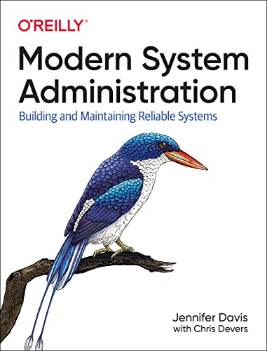 Modern System Administration: Managing Reliable and Sustainable Systems (PDF/EPUB Version)
