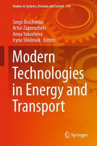 Modern Technologies in Energy and Transport (Studies in Systems, Decision and Control, 510) (PDF/EPUB Version)
