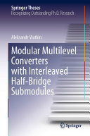 Modular Multilevel Converters with Interleaved Half-Bridge Submodules (PDF/EPUB Version)
