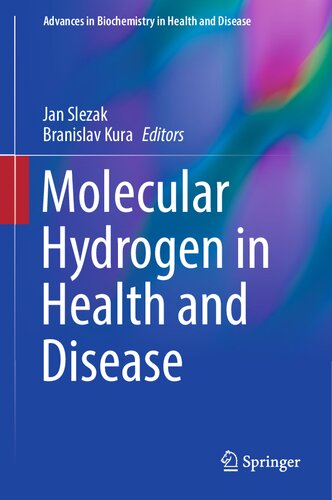 Molecular Hydrogen in Health and Disease (Advances in Biochemistry in Health and Disease, 27) (PDF/EPUB Version)