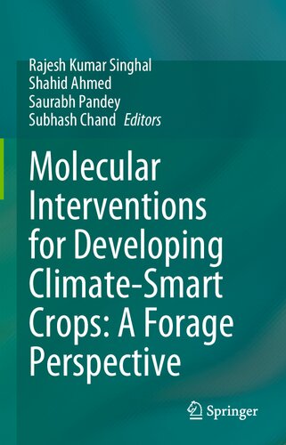 Molecular Interventions for Developing Climate-Smart Crops: A Forage Perspective: A forage perspective (PDF/EPUB Version)
