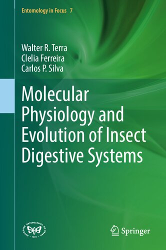 Molecular Physiology and Evolution of Insect Digestive Systems (Entomology in Focus, 7) (PDF/EPUB Version)
