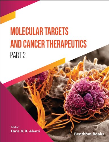 Molecular Targets and Cancer Therapeutics (Part 2) (PDF/EPUB Version)
