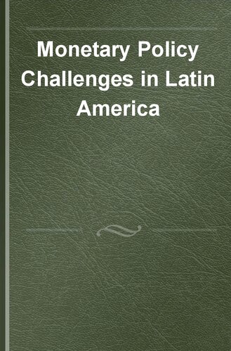 Monetary Policy Challenges in Latin America (New Directions in Post-Keynesian Economics series) (PDF/EPUB Version)

