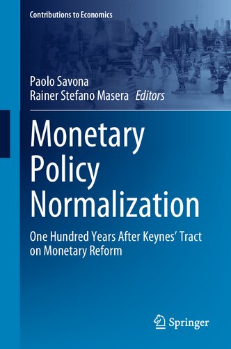 Monetary Policy Normalization: One Hundred Years After Keynes' Tract on Monetary Reform (PDF/EPUB Version)
