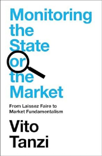 Monitoring the State or the Market: From Laissez Faire to Market Fundamentalism (PDF/EPUB Version)
