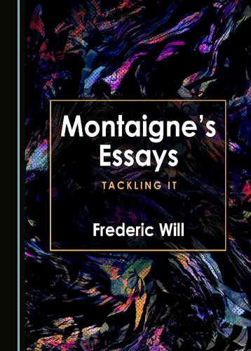 Montaigne's Essays: Tackling It (PDF/EPUB Version)
