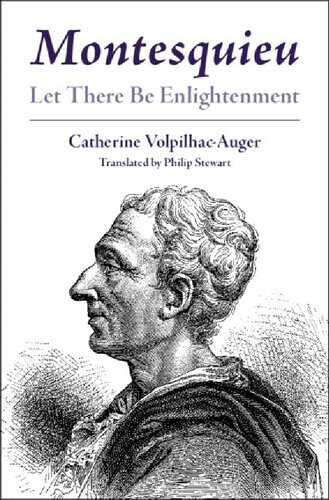 Montesquieu: Let There Be Enlightenment (PDF/EPUB Version)
