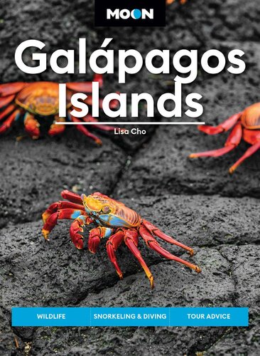 Moon Galápagos Islands: Wildlife, Snorkeling & Diving, Tour Advice (PDF/EPUB Version)
