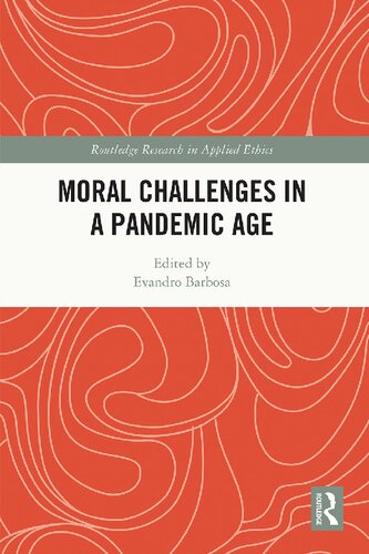 Moral Challenges in a Pandemic Age (PDF/EPUB Version)
