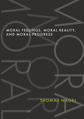 Moral Feelings, Moral Reality, and Moral Progress (PDF/EPUB Version)
