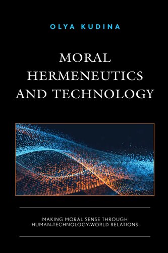 Moral Hermeneutics and Technology (PDF/EPUB Version)
