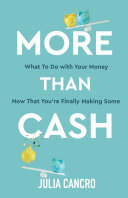 More Than Cash: What to do with your money now that you're finally making some (PDF/EPUB Version)
